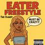 Eater Freestyle (Explicit)