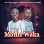 Motho Waka (Explicit)