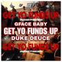 GET YO FUNDS UP !! (feat. DUKE DEUCE) [Explicit]