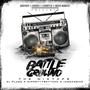 Battle Ground: The Mixtape 2