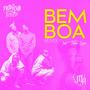 Bem Boa (feat. Tilson Loiro)