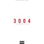 3004 (feat. Mr DAF LIFE, GrankaOwThreefive, Moshine Magnif, Schara Way & Izelethug) [Explicit]