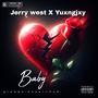 Baby (feat. Jerry West) [Explicit]