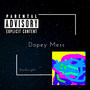 Dopey Mess (Explicit)