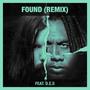 Found (feat. DES) [D.E.S Remix]