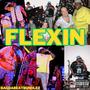 Flexin (Explicit)