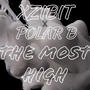 The Most High (feat. Xzibit) [Explicit]