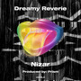 Dreamy Reverie (Explicit)
