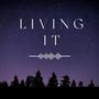Living It (feat. Ahmad Amin, Paves 16 & BURY)