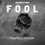 Fool (Explicit)