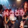 MOOD (feat. BabySphinxx) [Explicit]