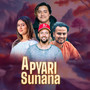 A Pyari Sunana