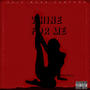 Whine For Me (Explicit)