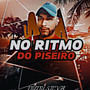 No Ritmo Do Piseiro