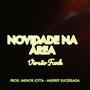 Novidade Na Área Versão Funk (feat. ANDREY SUCESSADA) [Explicit]