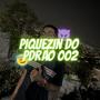 Piquezin Do Pdrão 002 (Explicit)