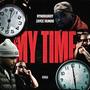 My Time (feat. Zayce Hundo) [Explicit]