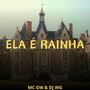 ELA É RAINHA (Explicit)