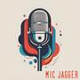 Mic Jagger (Explicit)