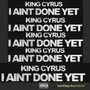 I Aint Done Yet (Explicit)