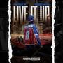 Live It Up (feat. Bigg Audi) [Explicit]