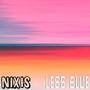 Less Blue