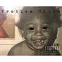 PRØBLEM CHILD (Explicit)