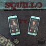 SQUILLO (feat. Armando Castillo) [Explicit]