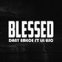 BLESSED (feat. Lil Jotape) [Explicit]