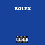 Rolex (Explicit)