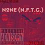 None (N.F.T.G.) [Explicit]