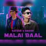 Malai Baal (feat. RAYZOR)