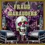 Fraud Marauders