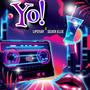 Yo! (feat. Silver Ellie) [Explicit]