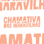 Chamativa das Maravilhas (Explicit)