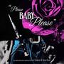 Please Baby Please (Original Motion Picture Soundtrack)