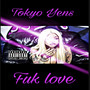 Fuk Love (Explicit)