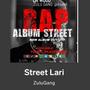 Street Lari (Explicit)