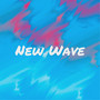 New Wave (Explicit)