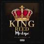 King Reed MixTape (Explicit)