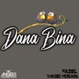 Dana Bina