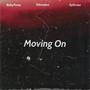 Moving On (Explicit)