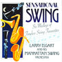 Sensational Swing - 6 Medleys Of Timeless Swing Favourites