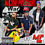 Major Pressure (Explicit)