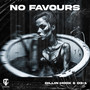 No Favours (Explicit)