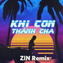 Khi Con Thành Cha (WRC Remix)