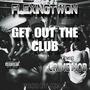 GET OUT THE CLUB (feat. Crime mob, Nessacary & Geno da genius) [Explicit]