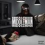 Middleman (Explicit)