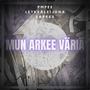 Mun arkee väriä (feat. Letkeäleijona & Sapres)