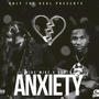 ANXIETY (feat. SEV7N) [Explicit]